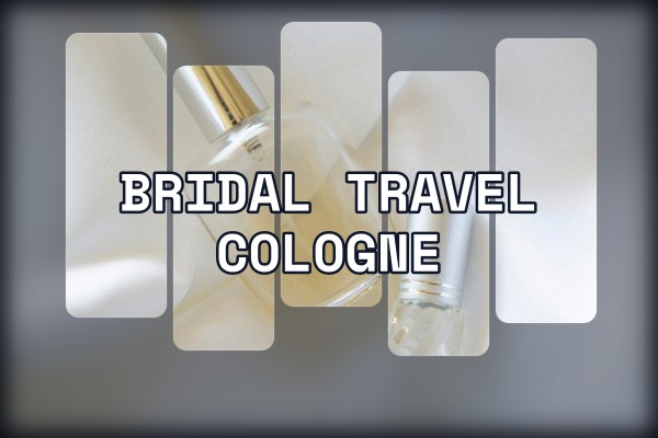 bridal travel cologne
