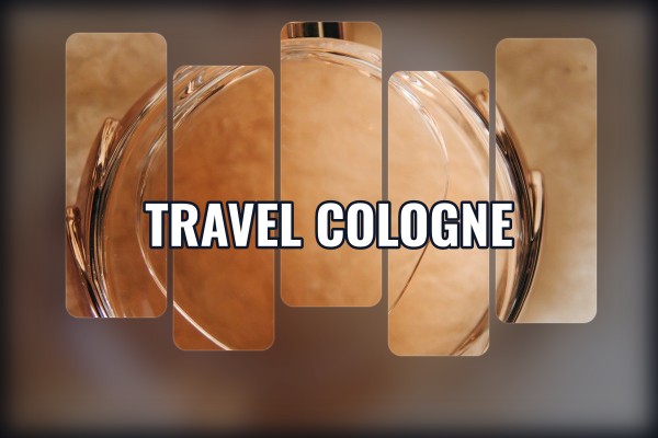 travel cologne